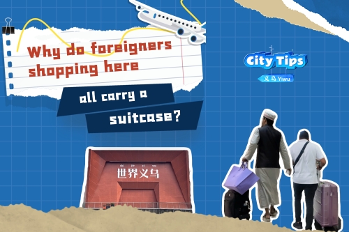 Why do foreigners shopping in Yiwu all carry a suitcase?