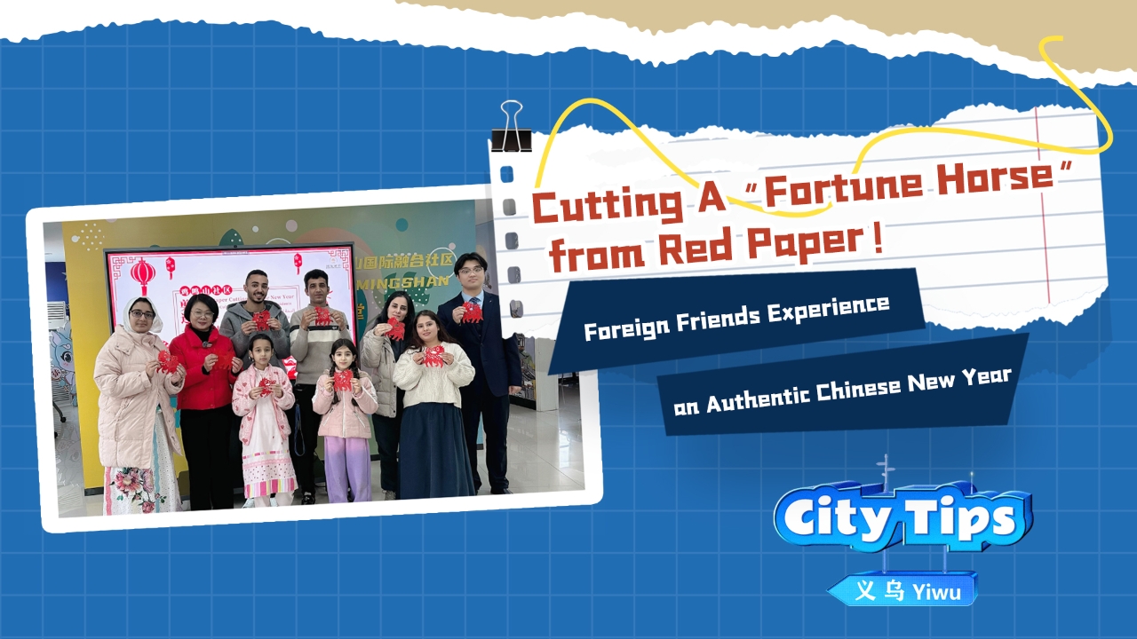 Cutting a 'fortune forse' from red paper! Foreign friends experience an authentic Chinese New Year