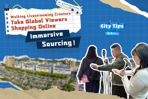 Immersive sourcing! Walking livestreaming creators take global viewers shopping online