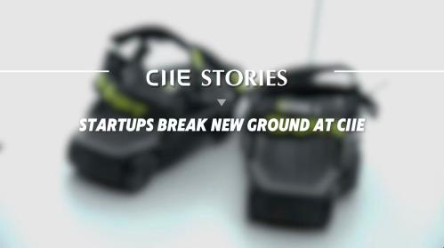 CIIE Stories | Startups break new ground at CIIE